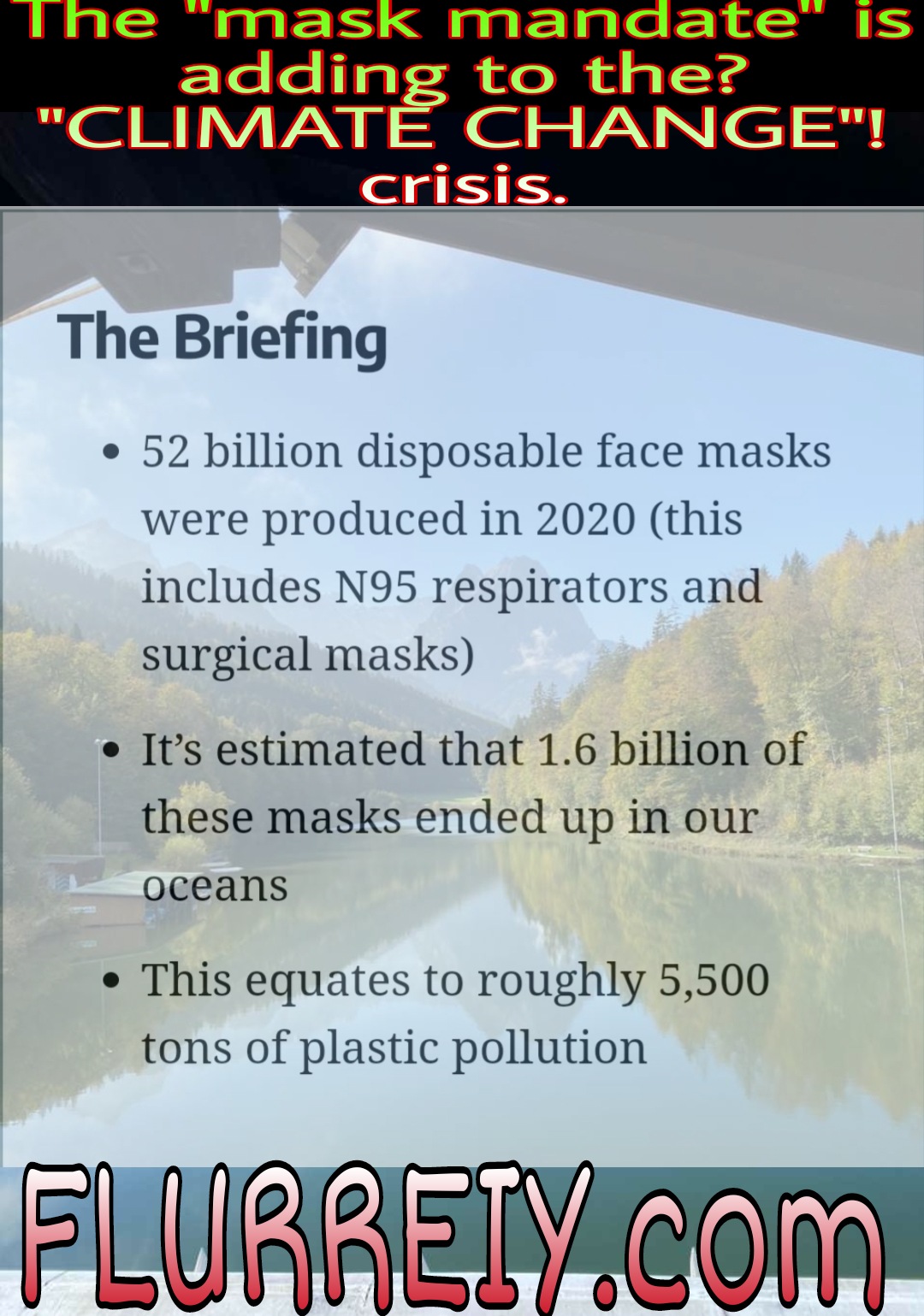 We need masks, But climate change...🤯